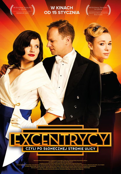 The Eccentrics. The Sunny Side of the Street / Excentrycy, czyli po słonecznej stronie ulicy, (2015), comedy, music