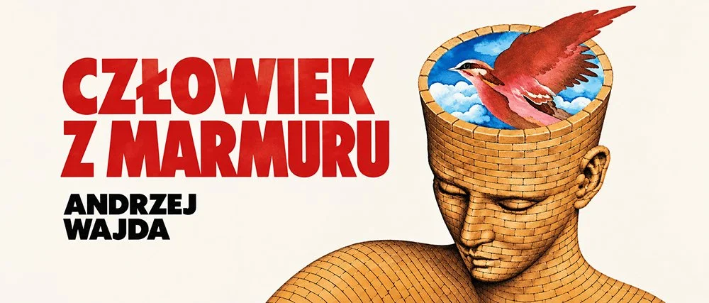 A Censored Work. The Extraordinary Story Behind the Poster for Andrzej Wajda’s Film "Man of Marble"