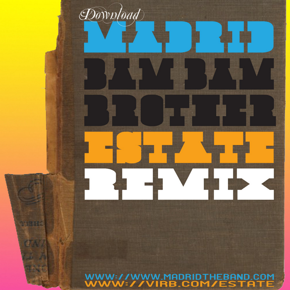 Madrid - Bam Bam Brother (Estate RMX)