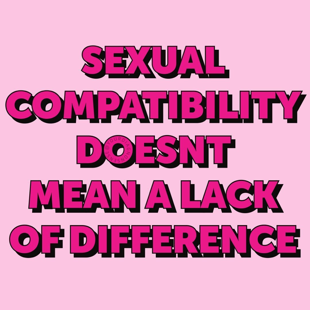 Have a thing. A fun sexual routine. But don't stress; compatible doesn't mean the same exact. It involves managing difference openly and honestly in a way that isn't full on threatening. Remember its sex. Not a funeral. ⁣have funnnnn!
⁣
Notice the an