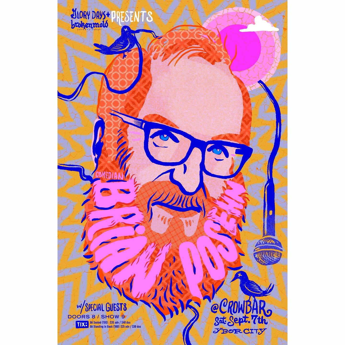🎨 Exciting Announcement! 🎨

Thrilled to share my latest artwork for the Brian Posehn stand-up comedy show at Crowbar in Ybor City, happening on Saturday, September 7th! Presented by Glory Days and Brokenmold Entertainment, this promises to be an un