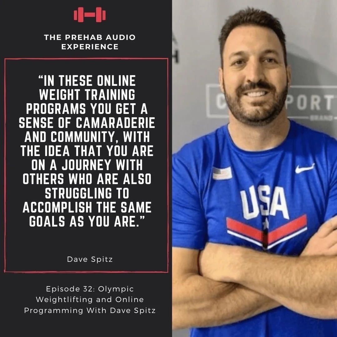 Prehab Guys Podcast: Dave Spitz talks Online Programming and Olympic Weightlifting