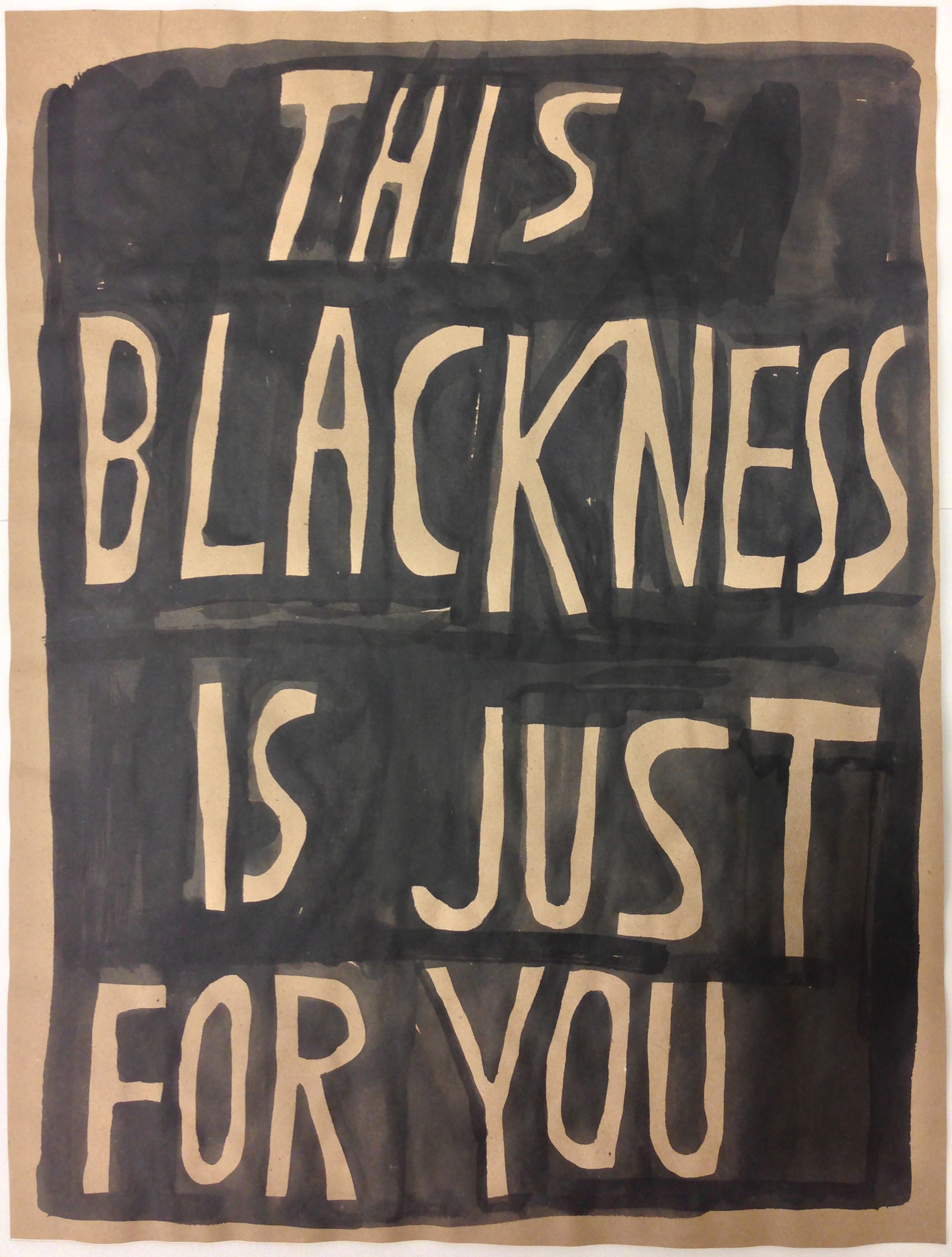 This Blackness is Just for You, 2012, ink on paper