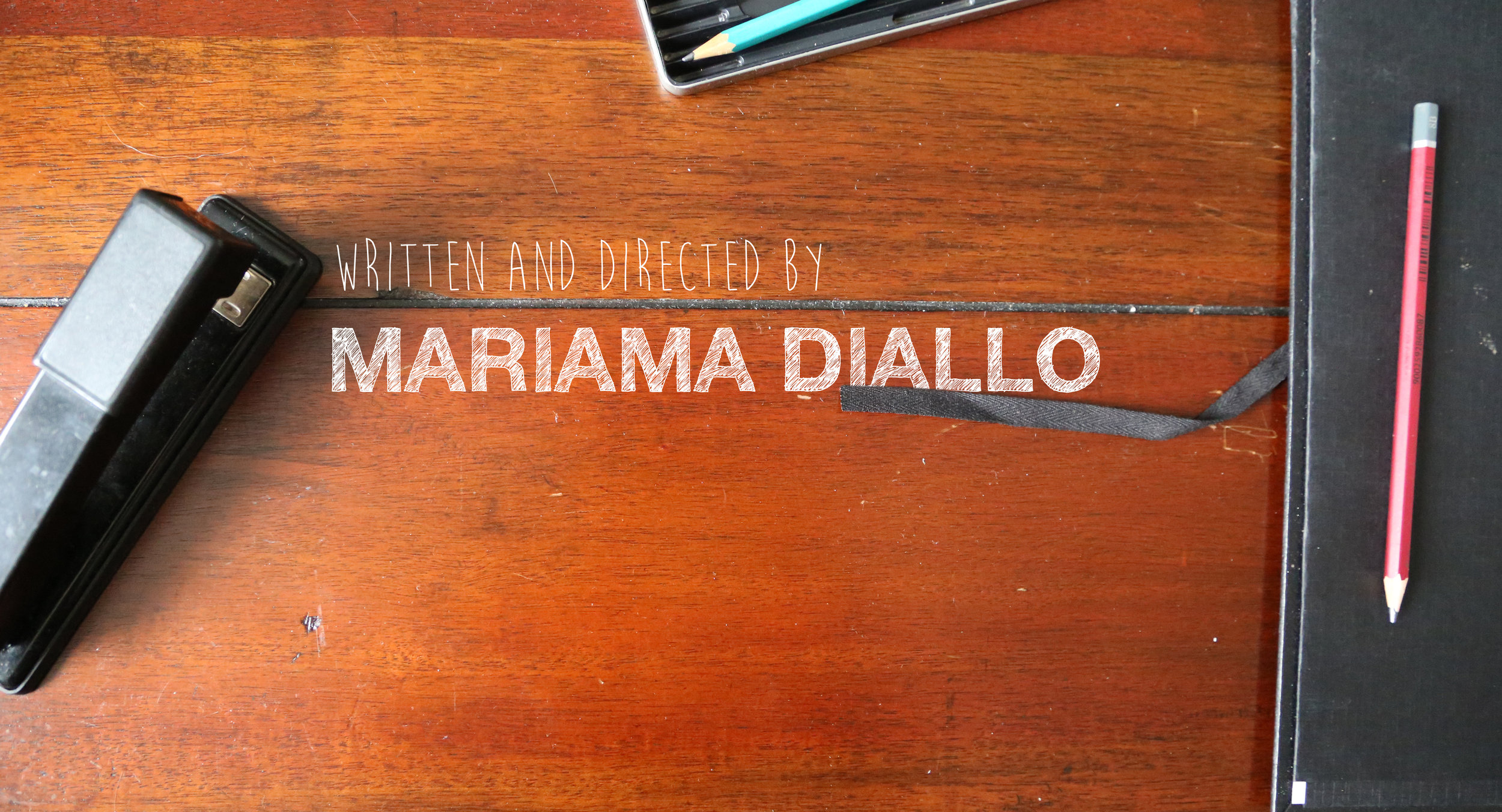  Title placard set for Mariama Diallo's 2017 film   Sketch .  