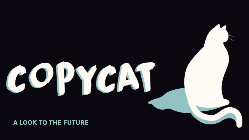 Copycat - 2022 (Updated Templates).png