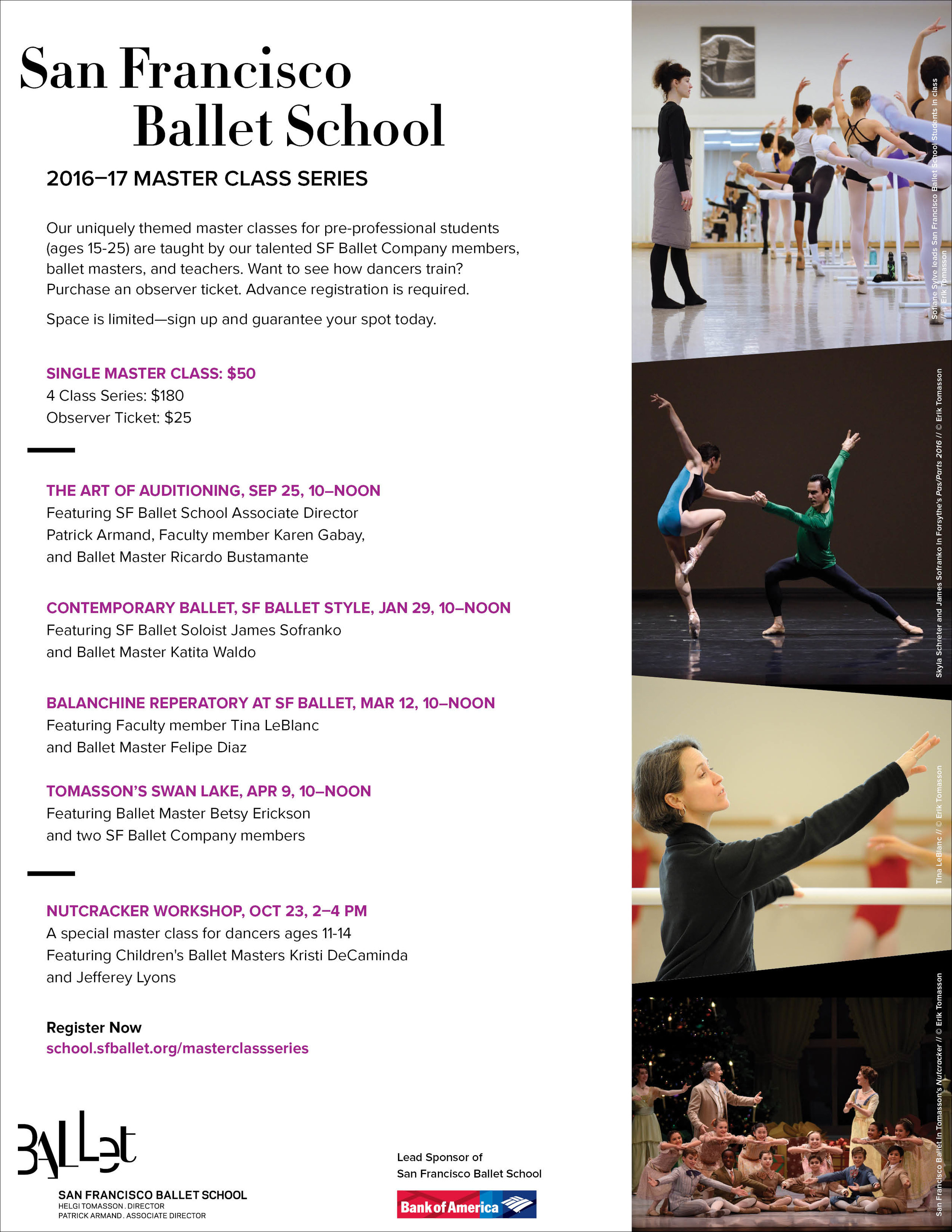  COMPANY: San Francisco Ballet  PROJECT: Flyer  MY ROLE: Designed layout according to brand guidelines along with the marketing department. 