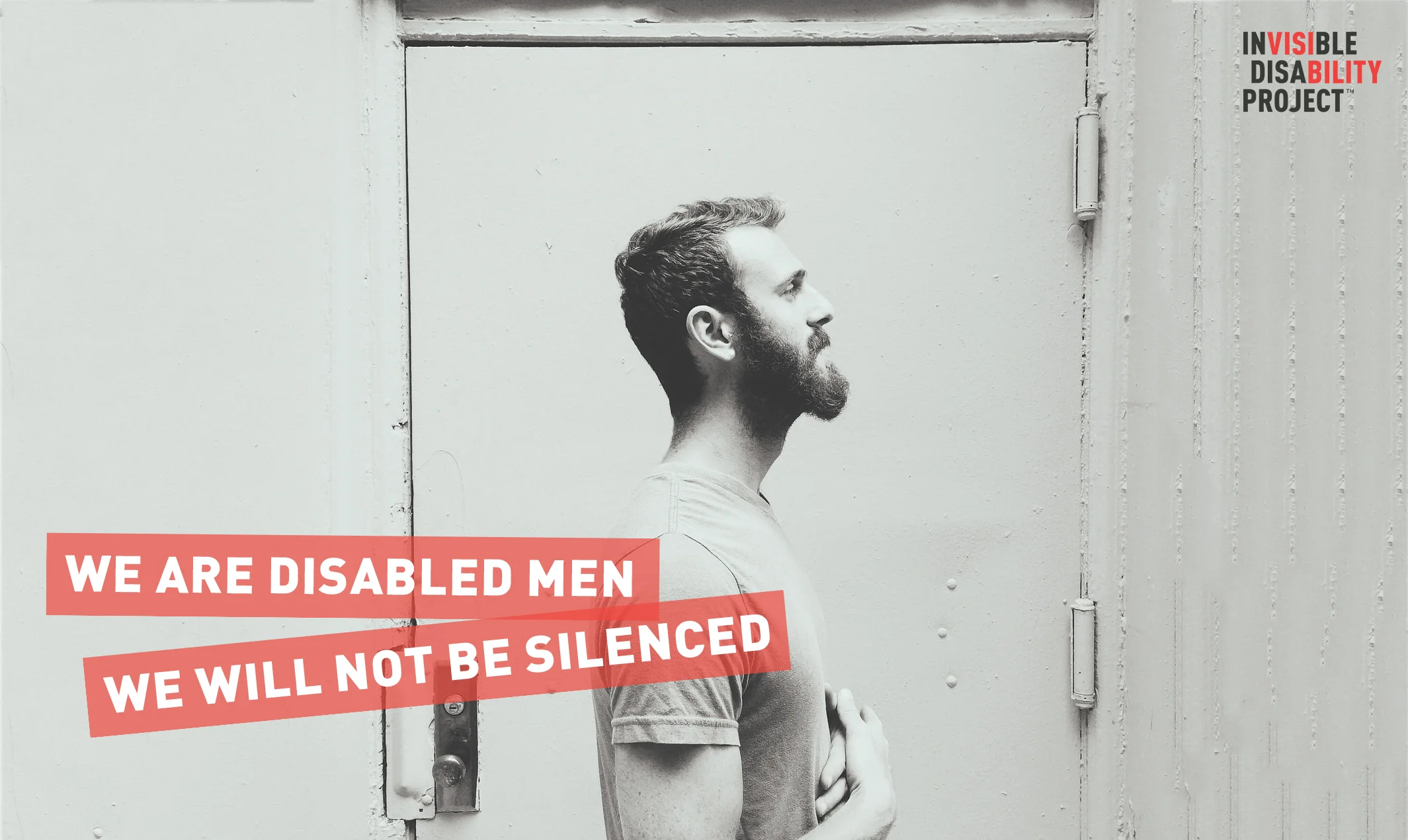 Disabled Men Will Not Be Silenced. #SayTheWord
