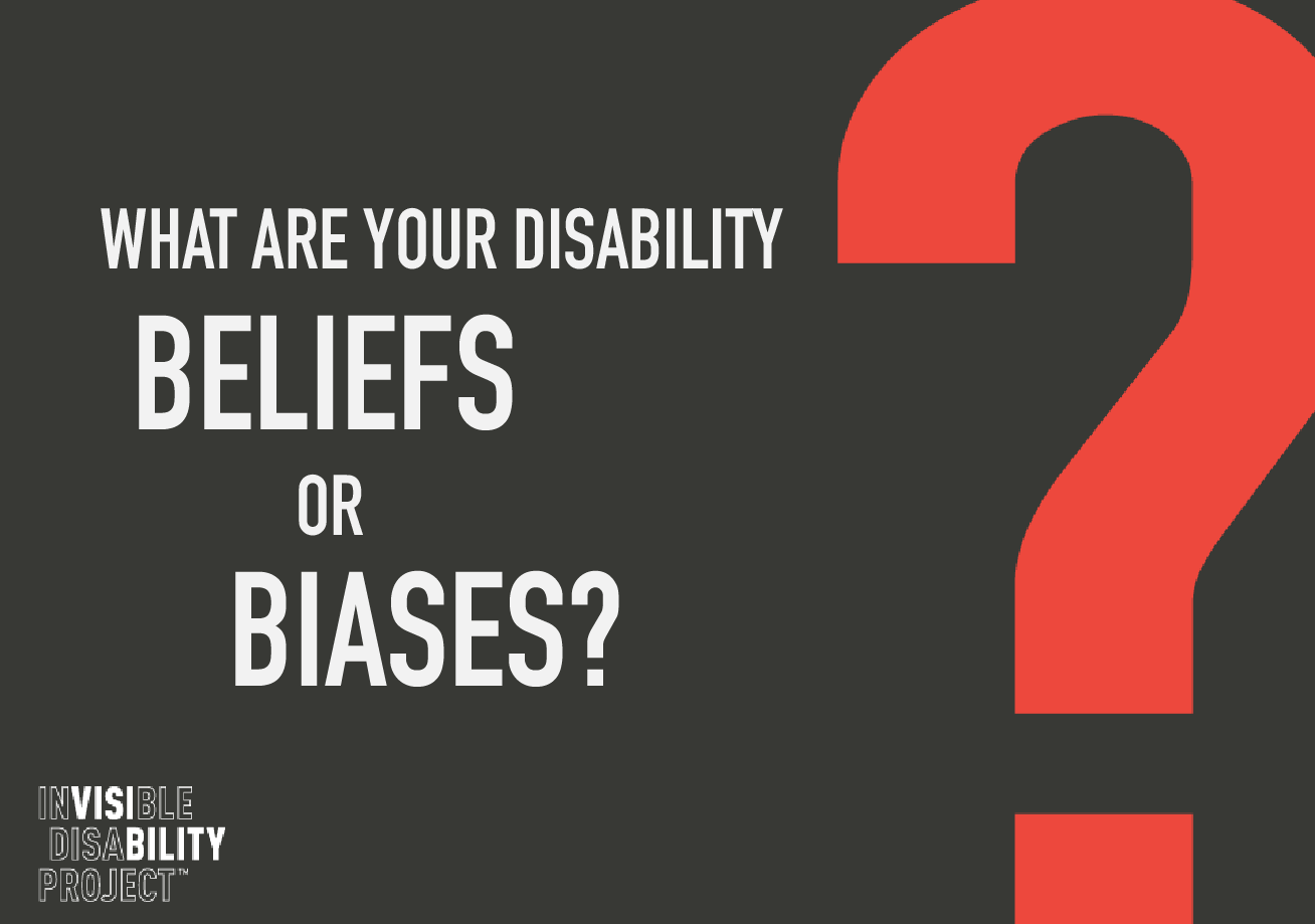 Disability Beliefs or Biases