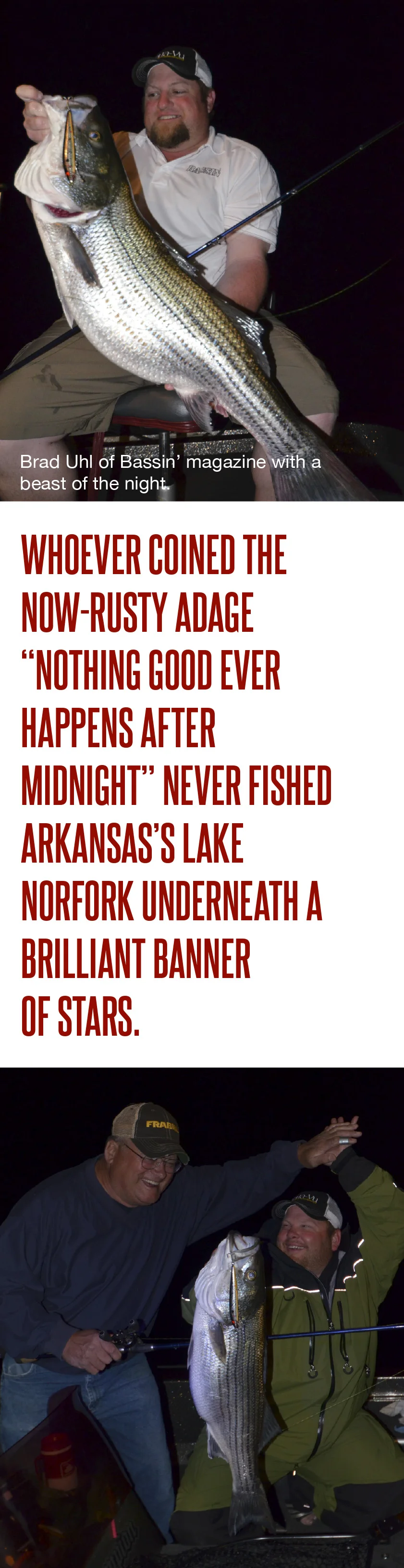 Larry Olson and Pat Kalmerton reel in another a Lake Norfork striper.