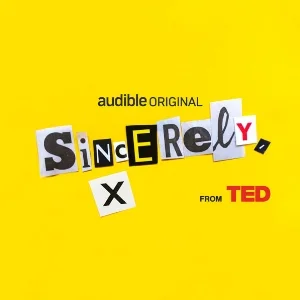 3063100-inline-i-1-ted-talks-but-anonymous-sincerely-x-is-a-new-podcast-meant-for-secret-big-ideas.jpg