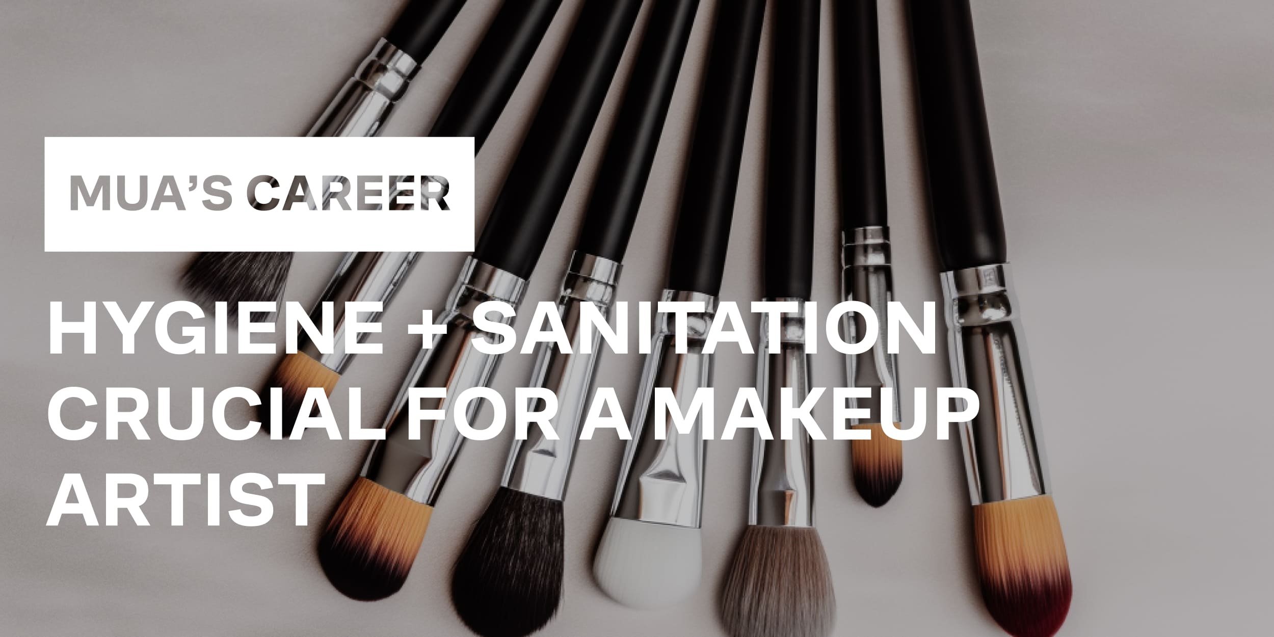 Sanitation Crucial For A Makeup Artist