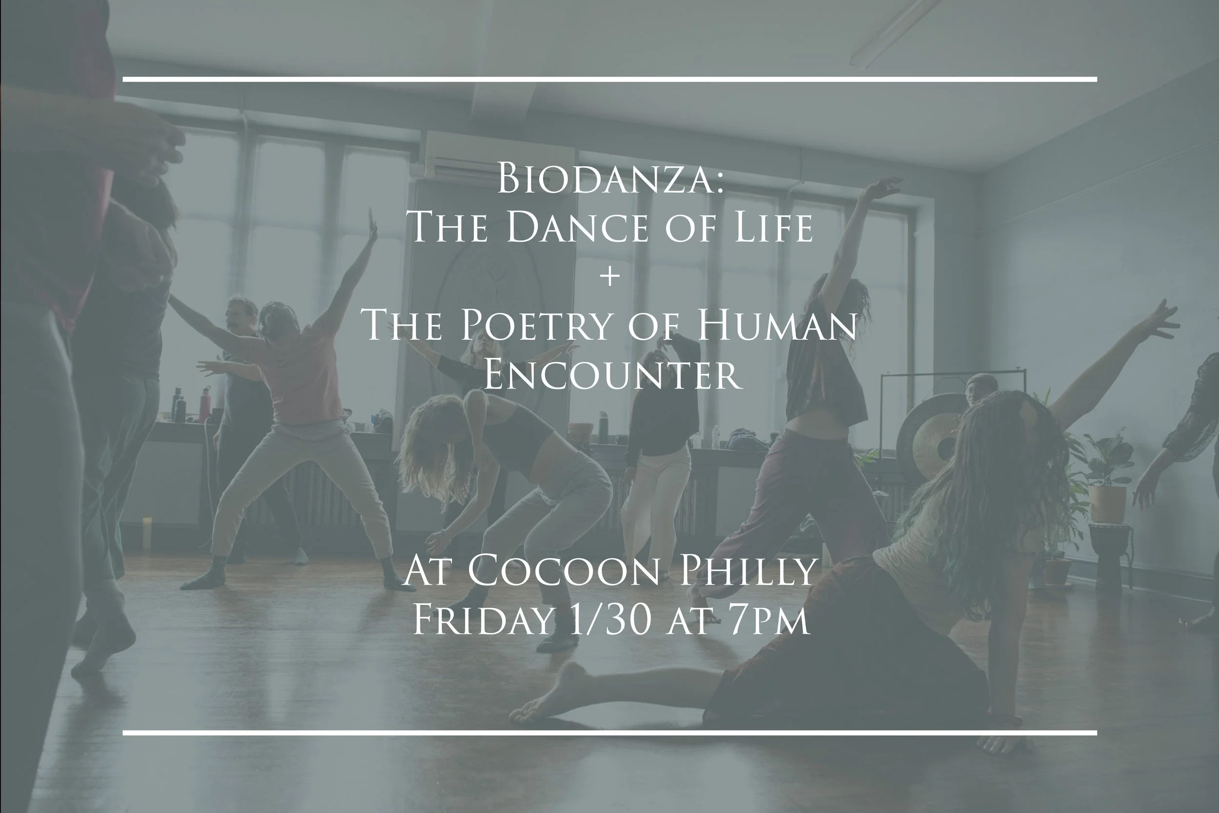 Biodanza: The Dance of Life + The Poety of Human Encounter