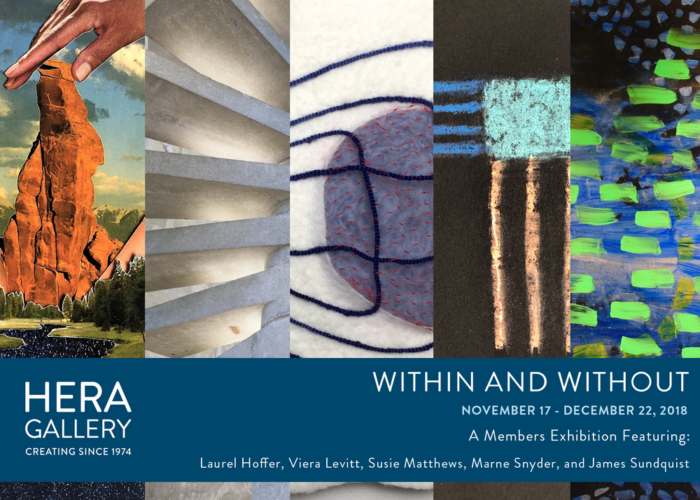 Hera Gallery Presents: Within and Without November 17th – December 22nd, 2018 Opening Reception: Saturday, November 17th, 6-8 p.m. Artist Talk: Wednesday December 5th, 7 p.m. Hera Gallery is proud to present the exhibition Within and Without , a Hera member exhibition featuring Laurel Hoffer, Viera Levitt, Susie Matthews, Marne Snyder, and James Sundquist. The show will take place at Hera Gallery, at 10 High Street in Wakefield, RI, from November 17th to December 22nd, 2018. The public is invited to attend the Opening Reception on Saturday, November 17th from 6:00 to 8:00 p.m. The Gallery will also be holding an Artist Talk on Wednesday December 5th, at 7p.m to discuss the artist’s process, materials, and artistic concepts addressed in the work. In this upcoming exhibition, Within and Without , our five artists explore formal aesthetics within the relationships and polarities of life. Artist James Sundquist explains, “My paintings are about Life in Space, or organic life forms (like stars) within the context of deep space.” Sundquist makes a connection with the work shown by artist Viera Levitt, whose photographs are a part of an ongoing series exploring of Brutalist architecture. “Your photos reveal a sense of the spirit or life within a context that is usually assumed to be cold,” states Sundquist. “Both our work explores life existing within an environment assumed to be antithetical to organic life…” For Viera Levitt, this exhibition is all about LIGHT this time, creating mystery in the staircase of the concrete Campanile - tower at UMass Dartmouth where you would not expect anything spiritual to be taking place. Marne Snyder is also playing with spatial structure, in small pastel abstract drawings she experiments with deep space and colorful forms intersecting within. For artists Laurel Hoffer and Susie Matthews, the exploration and abstract portrayal of bodies and visceral objects manifest into very different finished works. Matthews takes a more tactile and conceptual approach, using wool “drawings” to explore the internal and external forces within a being. In contrast, Hoffer uses brightly colored, collage to explore the inner female psyche, hidden selves, mythology, and the objectification/glorification of women. Much of her work incorporates images of space and the sky, and the mythological/glorification aspects evoke a feeling of spirituality. This exhibition will be on view at Hera Gallery until December 22nd, 2018 These programs are presented with partial support from The Rhode Island State Council of the Arts, The Champlin Foundation, The University of Rhode Island, and The ongoing Friends of Hera. Hera Gallery is free and open to the public and is accessible to persons with disabilities. Parking is available .