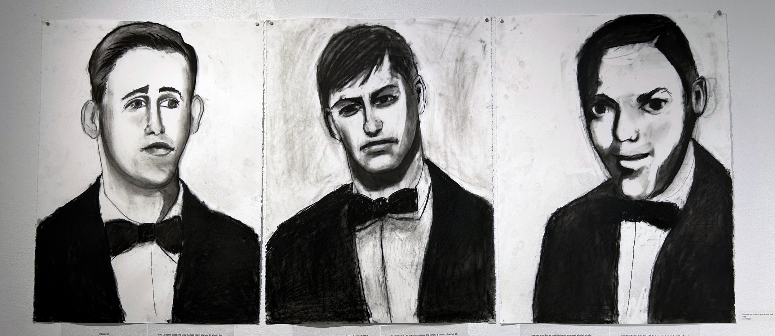 Charcoal portraits of Bob, Bernie, and Billy $150 each