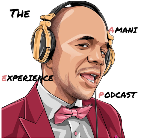 The Amani Experience Podcast Launches