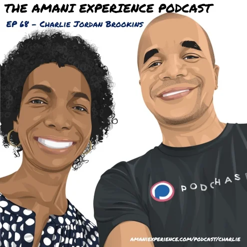 Episode 68 - Charlie Jordan Brookins [Health Coach | Author]