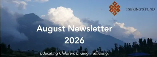 The August 2026 Tsering's Fund Newsletter. Topics on Hero Camp, Student communication, call for volunteers