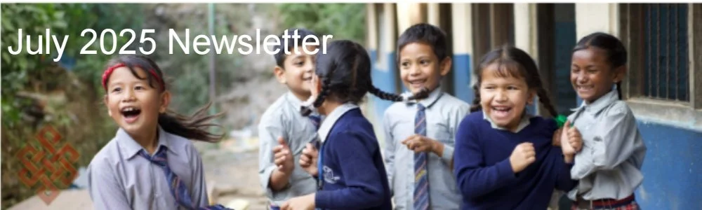 Tsering's Fund July 2025 Newsletter discussing hero camp and adding a new roof on a sister school