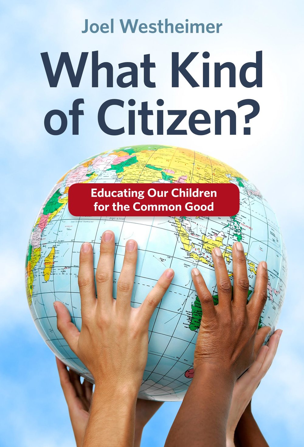What Kind of Citizen? — Joel Westheimer