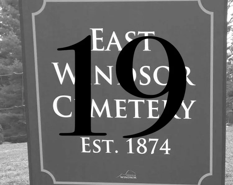 19. East Windsor Cemetery (est. 1874)