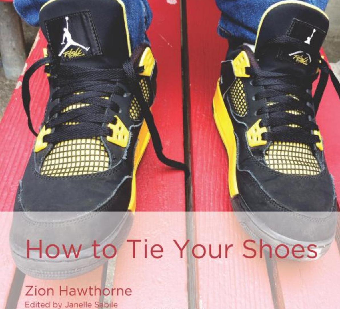 How to Tie Your Shoes Zion Hawthorne shares his mother’s teachings in How to Tie Your Shoes. Instruction on singular and plural nouns supports beginning reading. Buy this book.