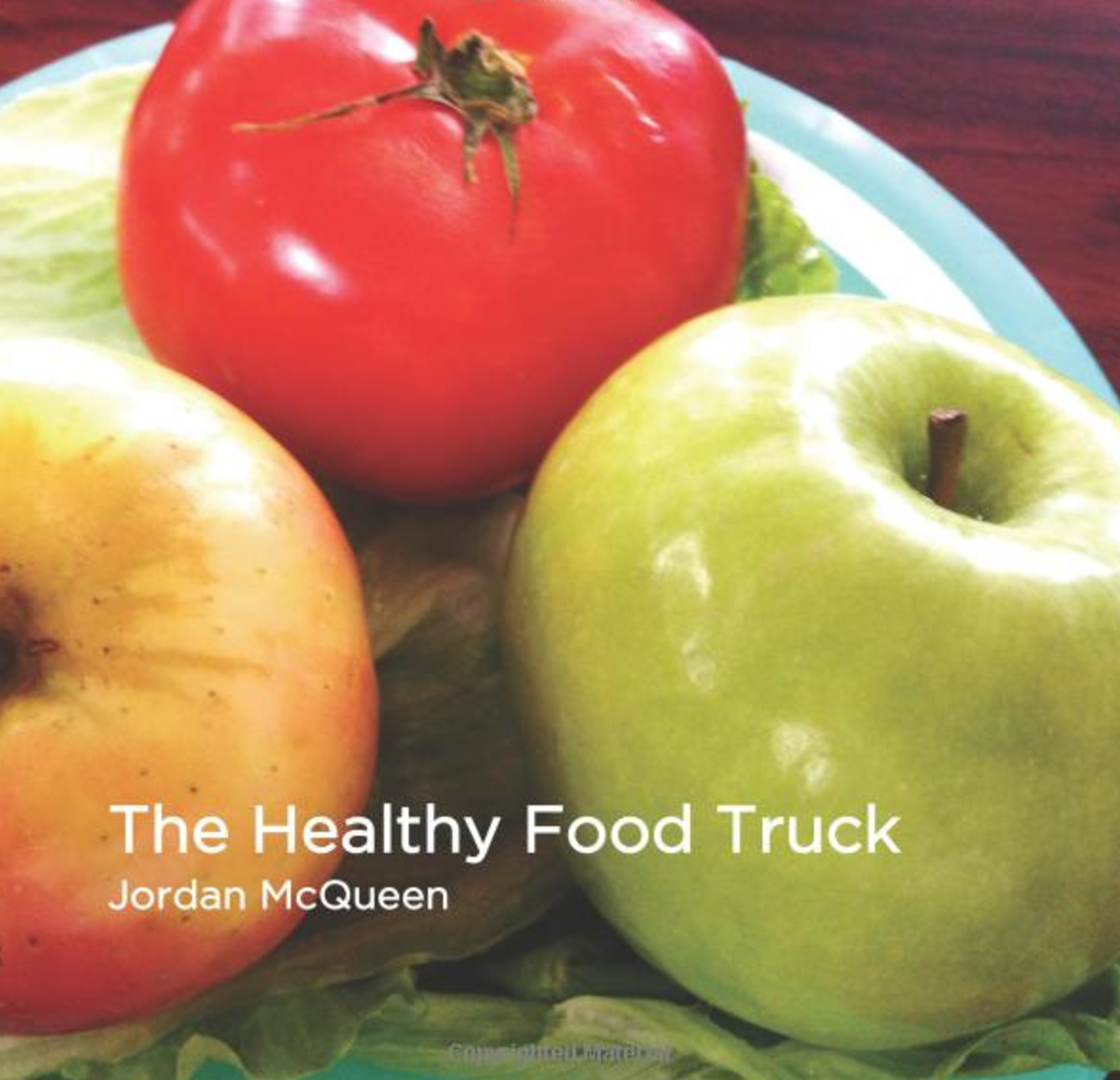 The Healthy Food Truck Jordan McQueen has a dream of running a healthy food truck. But first, what ingredients should he use? What food should he cook? Join him on a delicious reading adventure as he dreams up his scrumptious healthy food truck! Buy this book.