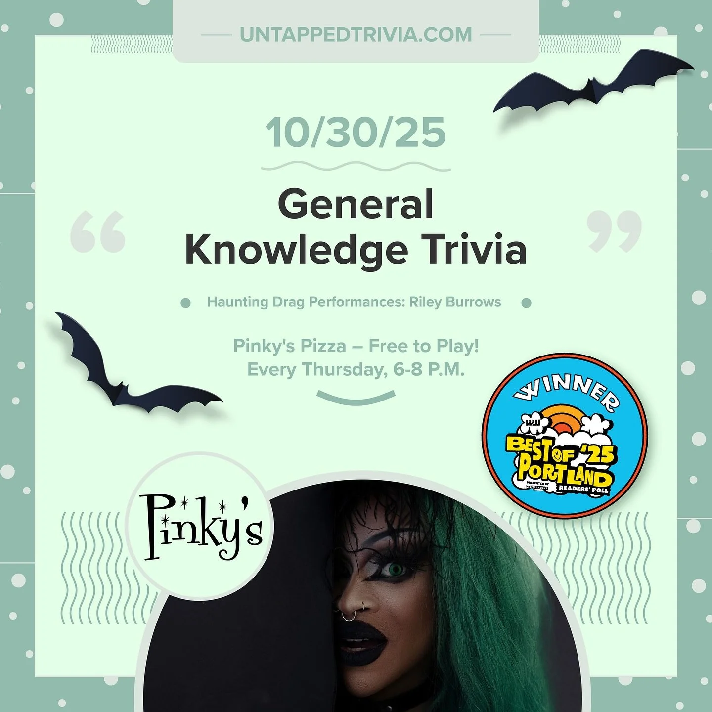 π On Tap for 10/30/25 — It’s our final spooky π» Halloween trivia night of the season. We have multiple rounds ready to go (vote for the themes you want). π§ π» Join us at @pinkys.pizza for free @untappedtrivia with drag performances by @