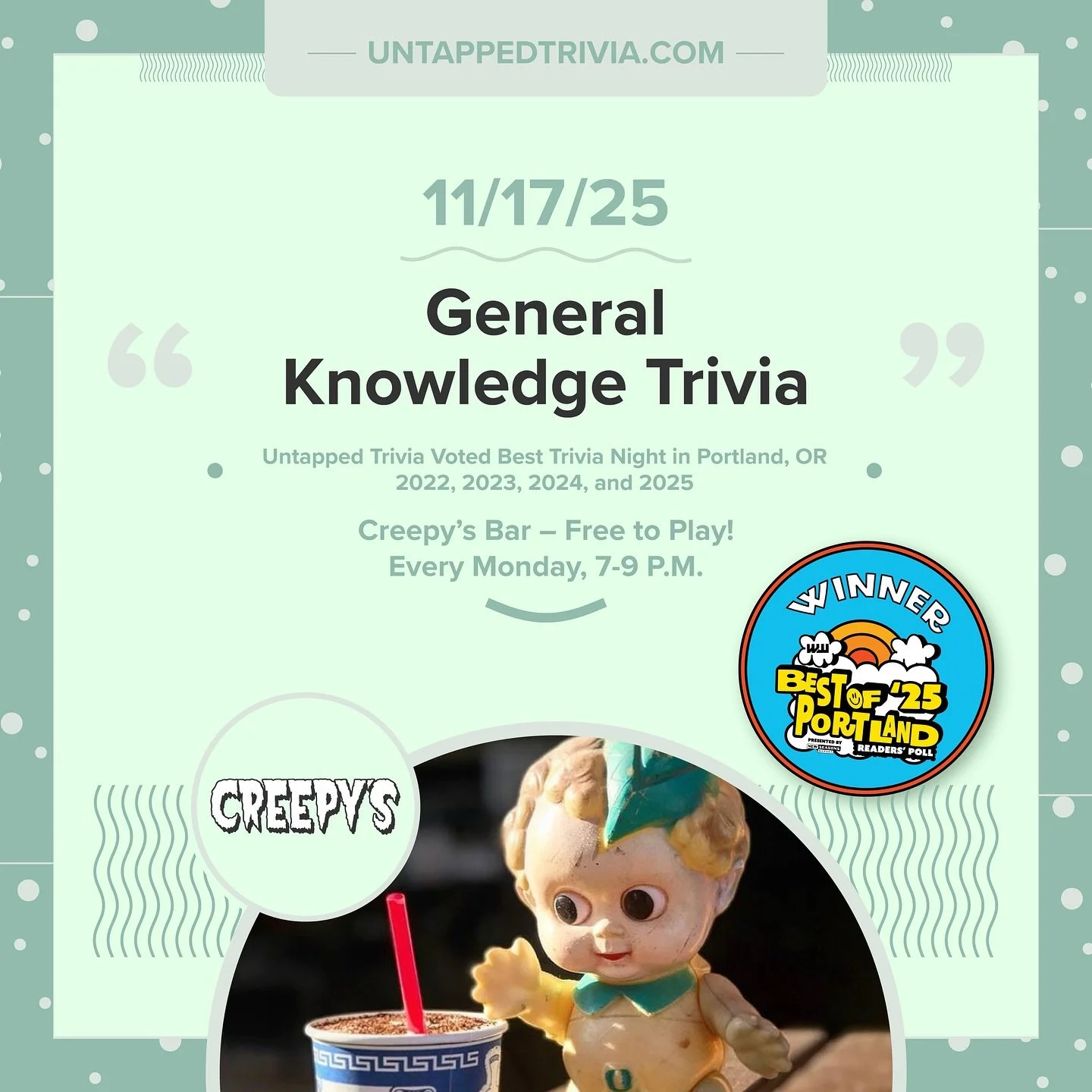 🤡 On Tap for 11/17/25 &mdash; Free trivia Mondays at @creepyspdx and @bingoburgerpdx Four rounds with audio round. Prizes for the top 3 teams and one other team&hellip; Arrive early for seating or slide into our DMs and we will save you a spot!
&hel