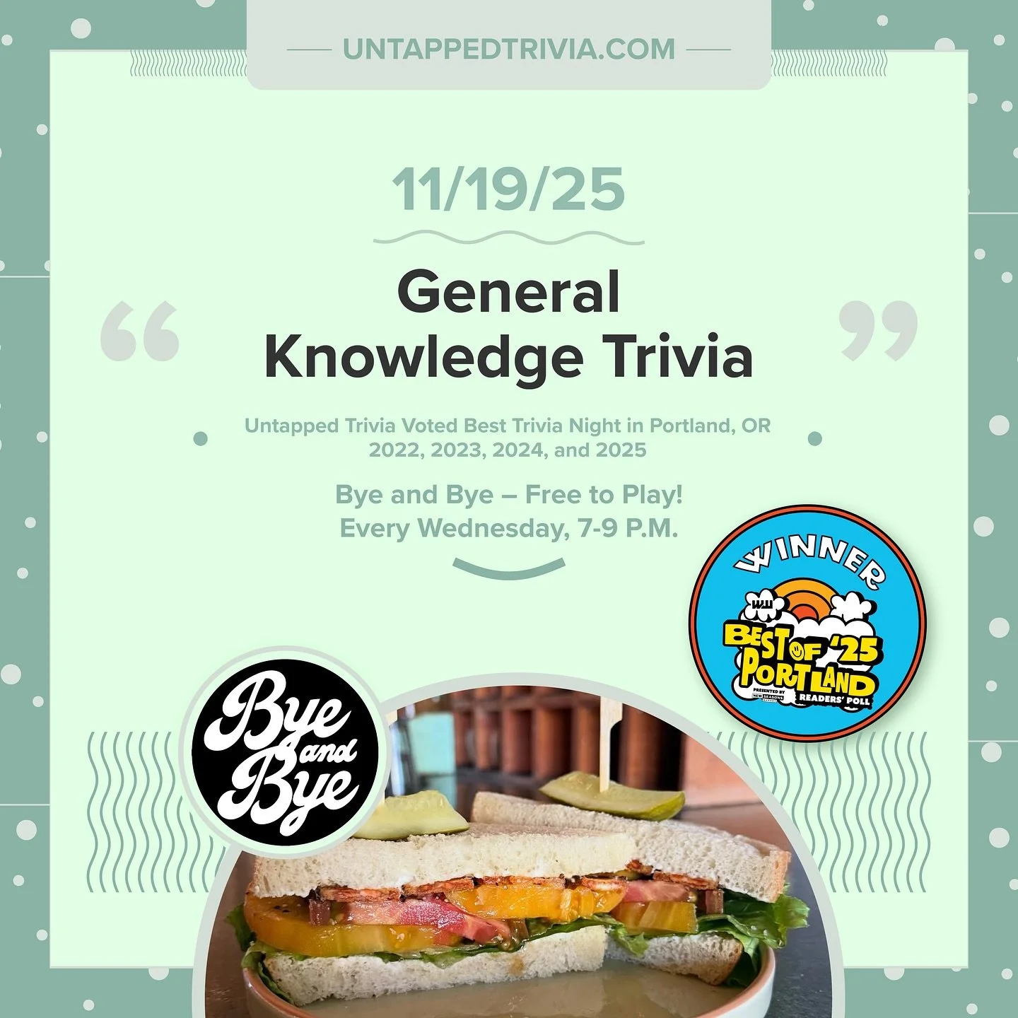 On Tap for 11/19/25 &mdash; Free @untappedtrivia Wednesday with prizes at @byeandbyeportland ! Vegan eats delicious drinks, and 4 rounds of trivia!
&hellip;
🎤 In-Person 7-9 p.m.: Free to play with prizes! Seating available indoors or outdoors on the