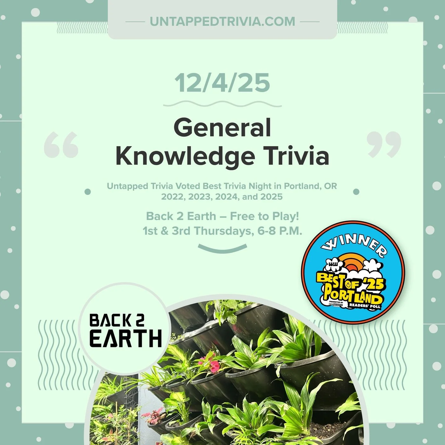 On Tap for 12/4/25 &mdash; Free trivia 1st &amp; 3rd Thursdays at @back2earthpdx for four rounds of trivia with music round. Come for free trivia, specialty cocktails, some delicious savory eats, and community fun!
&hellip;
🎤 In-Person 6-8 p.m.: @un