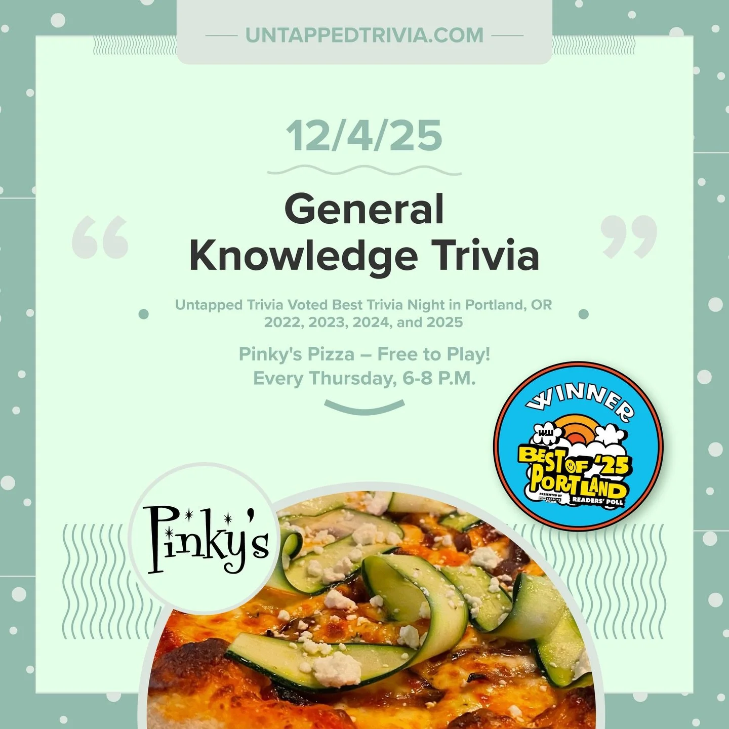 On Tap for 12/4/25 &mdash; Thirsty Thursday? Pizza? Salads? All the above&hellip; join us at @pinkys.pizza for free @untappedtrivia . Four rounds, with audio round, and prizes. Pizza, cocktails, whiskey, and amazing local brews!
&hellip;
🎤 In-Person