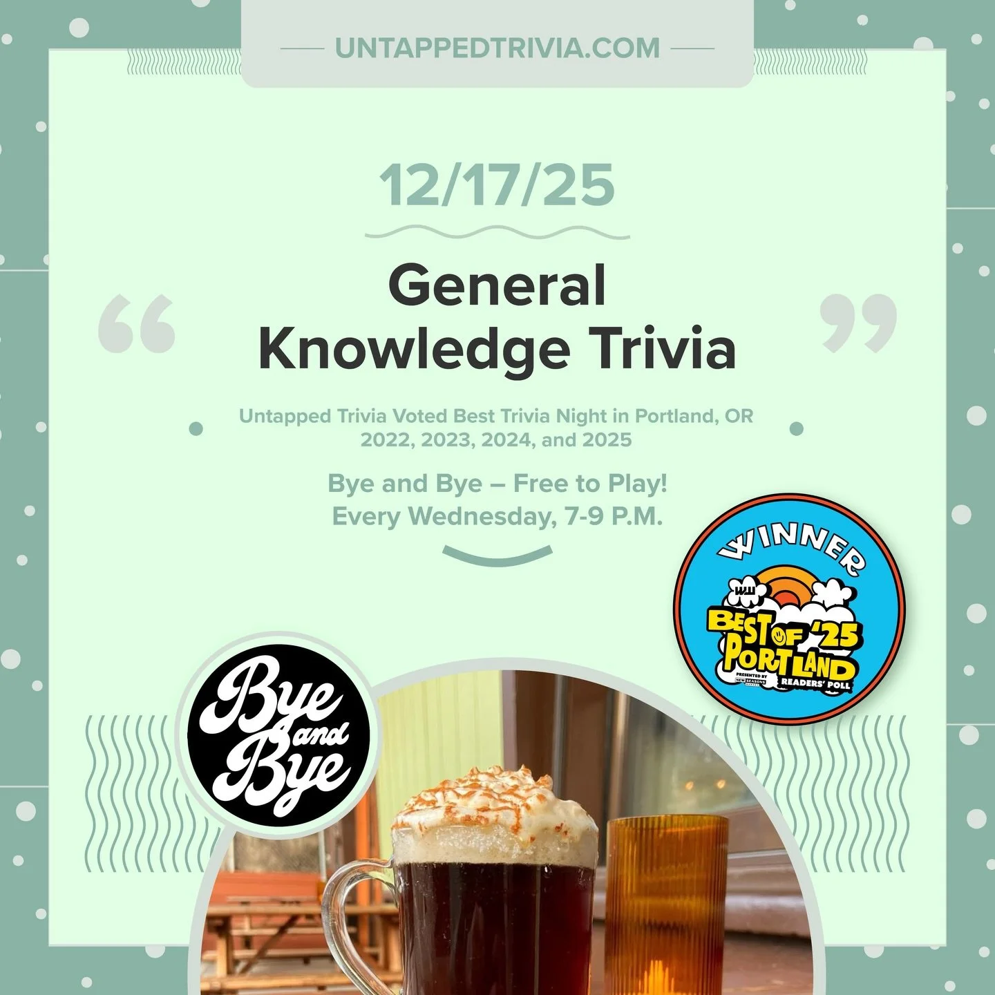 On Tap for 12/17/25 &mdash; Final Trivia of 2025!! Free @untappedtrivia tonight with prizes at @byeandbyeportland ! Vegan eats delicious drinks, and 4 rounds of trivia!
&hellip;
🎤 In-Person 7-9 p.m.: Free to play with prizes! Seating available indoo