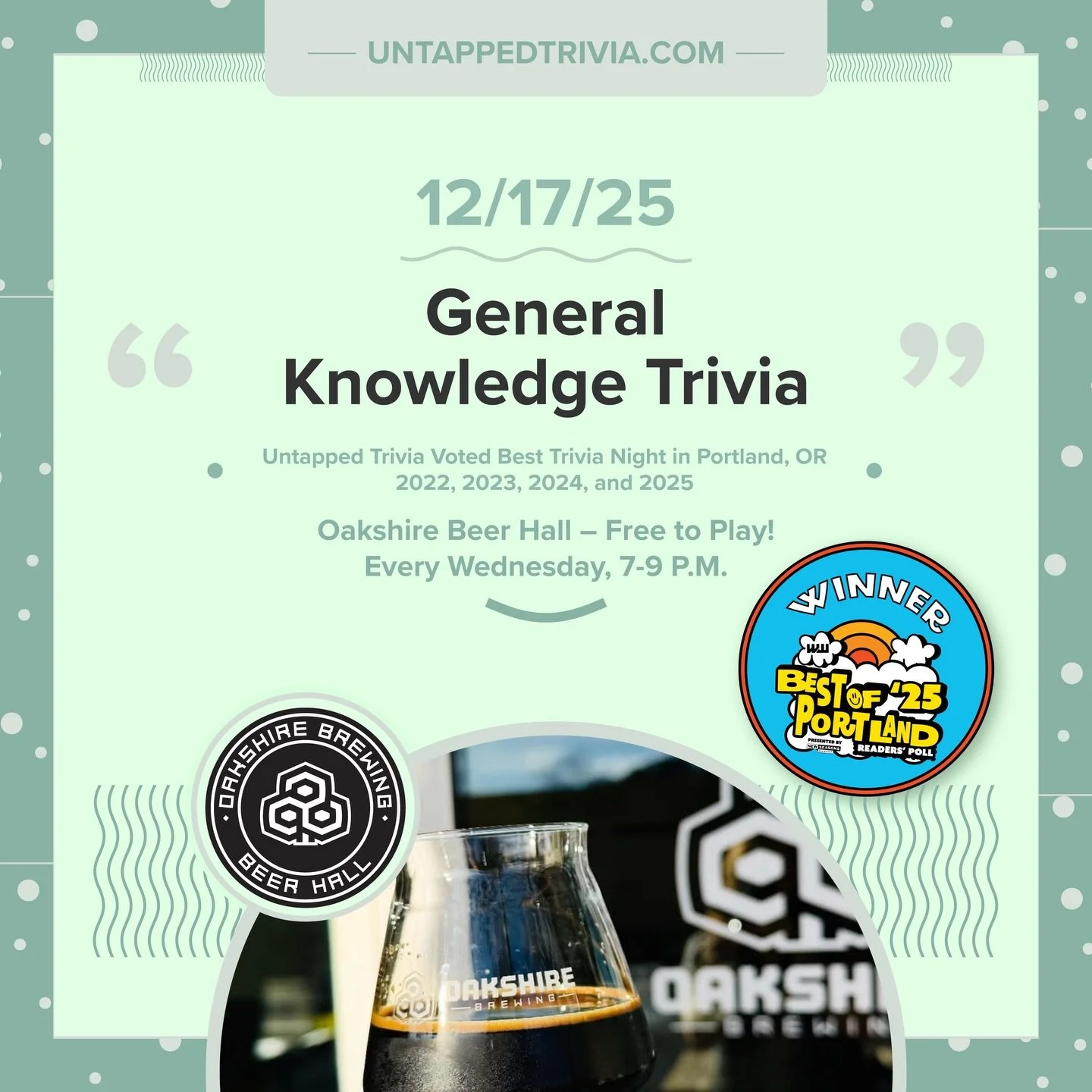On Tap for 12/17/25 &mdash; It&rsquo;s the final trivia night at @oakbrewpdx for 2025! Prizes, delicious eats, craft beers, cider, wine, and @sureshotburger ! Four rounds of trivia. Trivia will return to Oakshire, January 7, 2026.
&hellip;
🎤 In-Pers