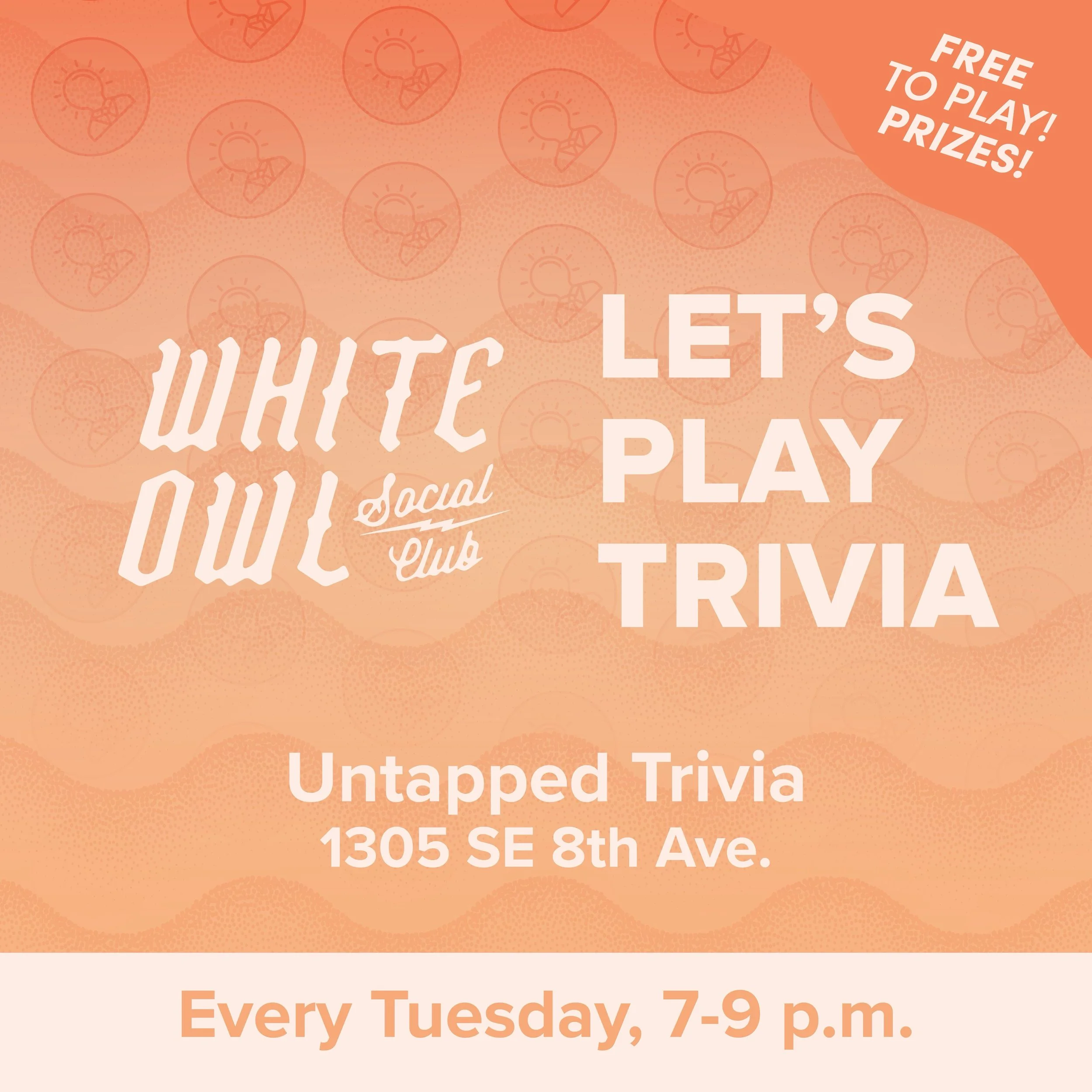 Free Trivia Tuesdays, 7-9 p.m. Eat, drink, and play bar trivia at White Owl Social Club.

@whiteowlsocialclub&nbsp;is located at 1305 SE 8th Ave, Portland, OR 97214 in the Central Eastside neighborhood of Southeast Portland, Oregon.