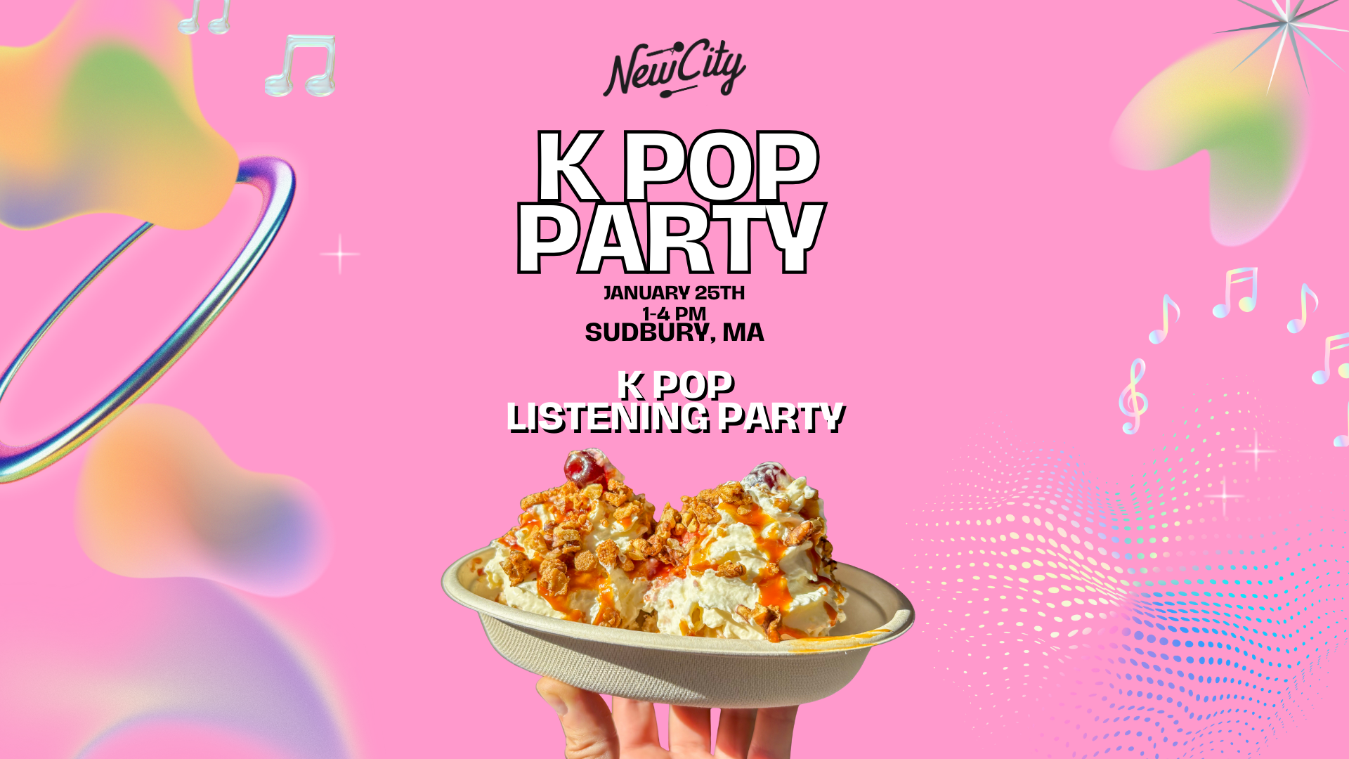 Pink promotional poster for a K-pop event with text about a party in Sudbury, MA on January 25th from 1 to 4 PM, featuring a hand holding a plate of ice cream topped with caramel, whipped cream, and graham crackers. The background includes colorful a