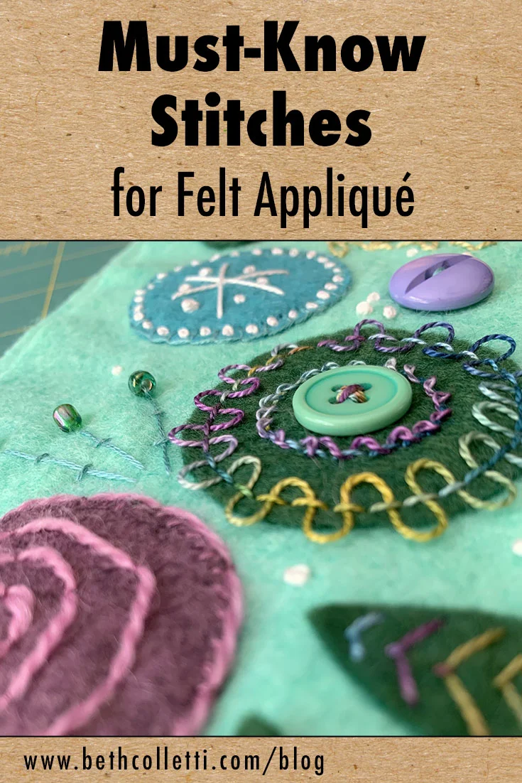MustKnow Stitches for Felt Appliqué — Beth Colletti Art & Design