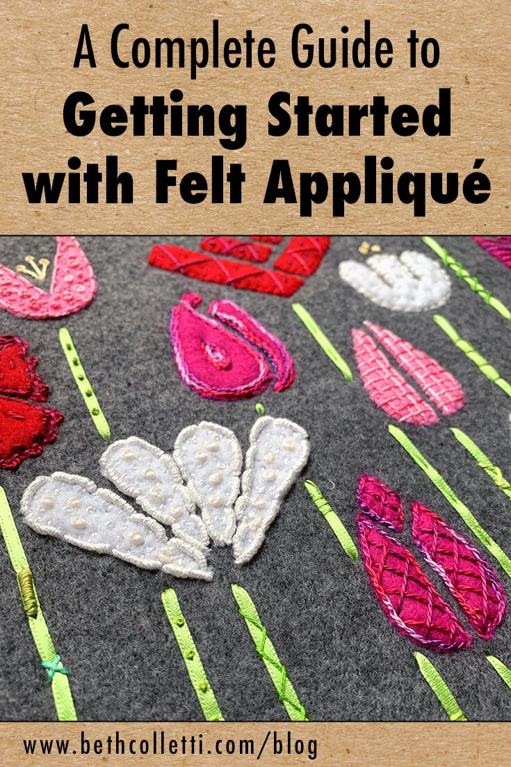 A Complete Guide to Getting Started with Felt Appliqué — Beth Colletti Art & Design