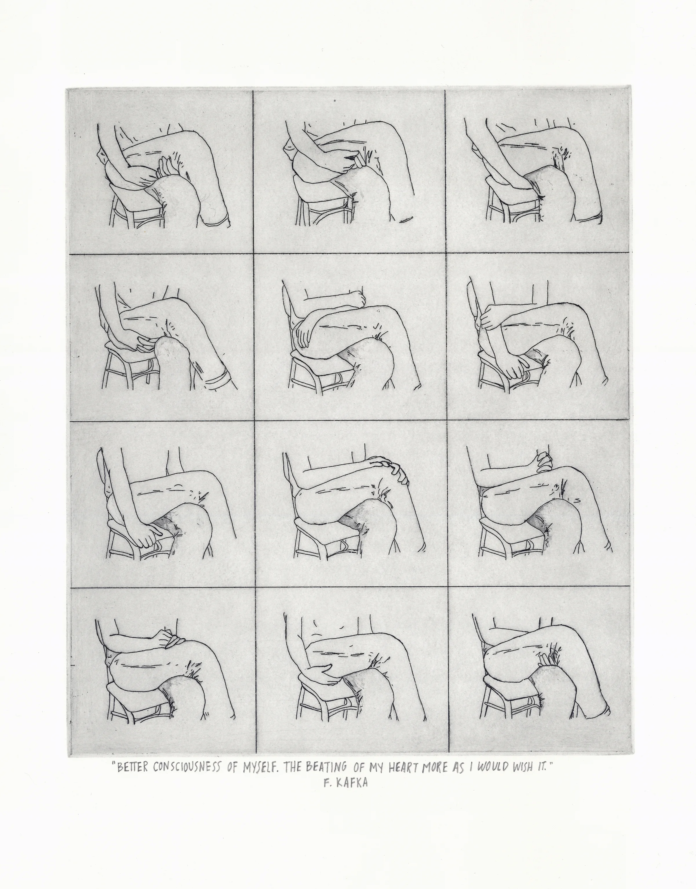 "BETTER CONSCIOUSNESS OF MYSELF. THE BEATING OF MY HEART MORE AS I WOULD WISH IT." -F. Kafka Intaglio 11" x 13" 2014