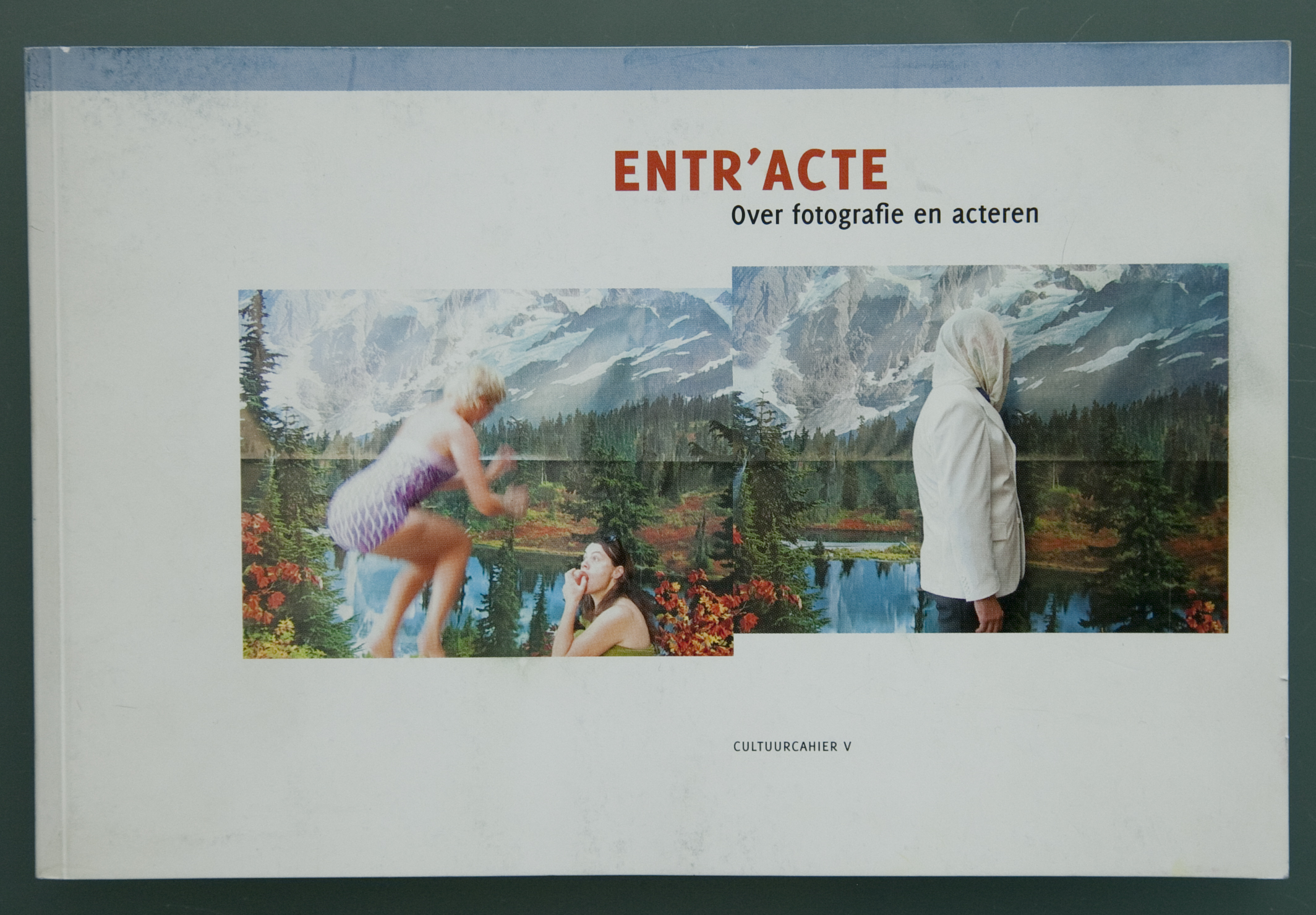 Ent'racte catalogue, a cultuurcahier V edition by Hogeschool Gent. front image: Fien Muller