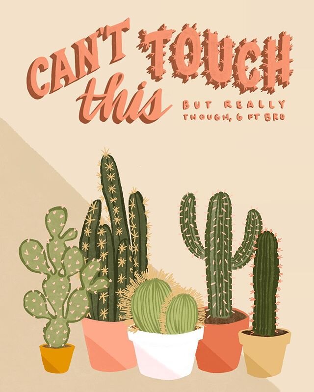Some fun designs coming your way, cause let&rsquo;s be honest, we don&rsquo;t need to take ourselves so seriously 🌵 still social distancing, still staying safe #canttouchthis
