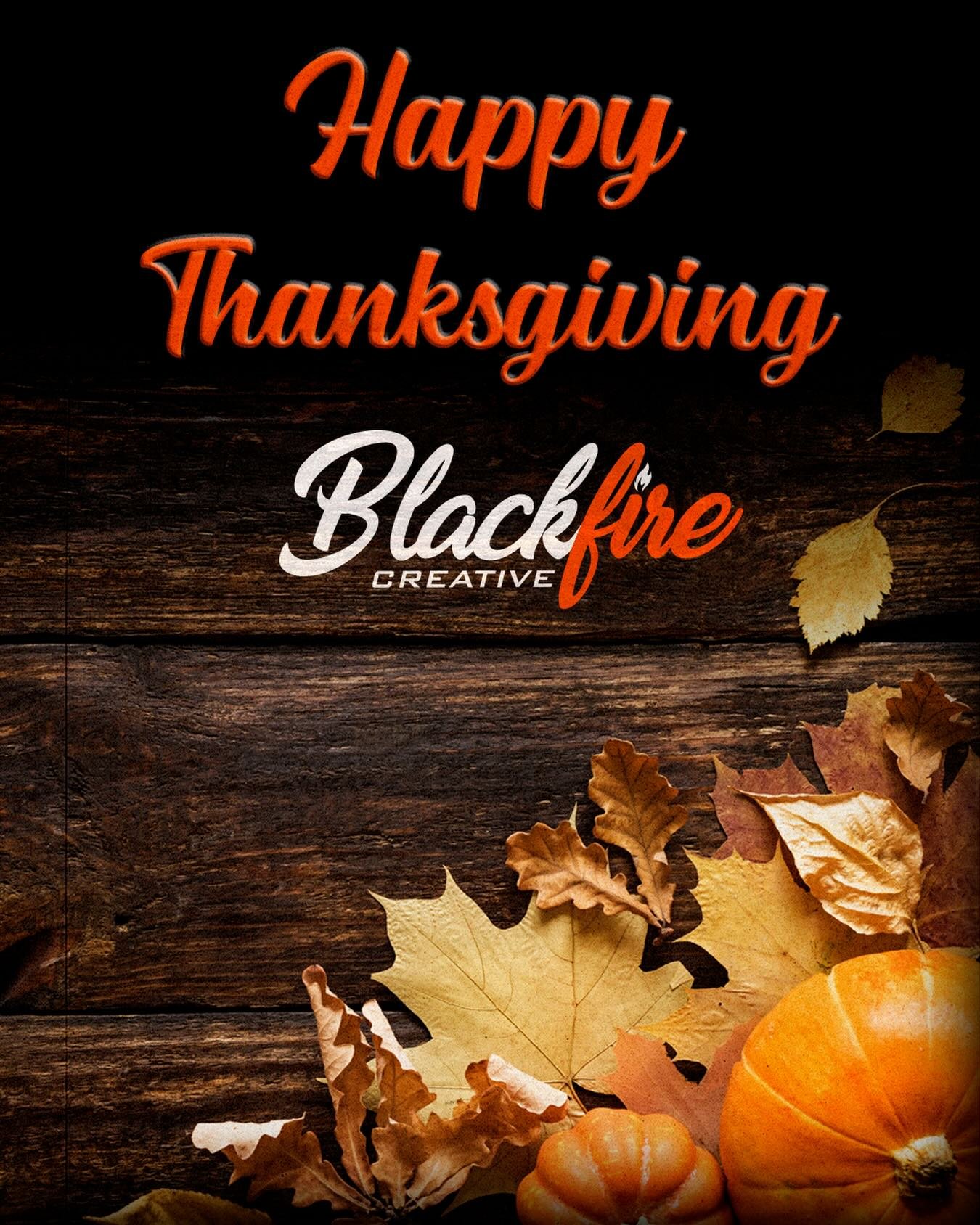 This Thanksgiving, BlackFire Creative gives thanks. As a veteran‑owned and -operated shop, we&rsquo;re grateful for the dedication of our team, the trust of our clients, and the partnerships with our vendors. Your commitment fuels our pursuit of qual