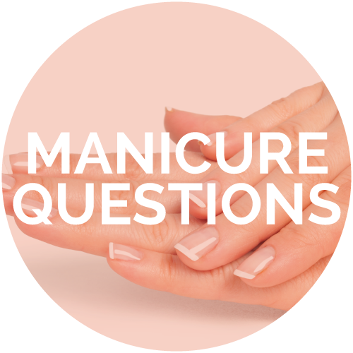 MANICURE QUESTIONS