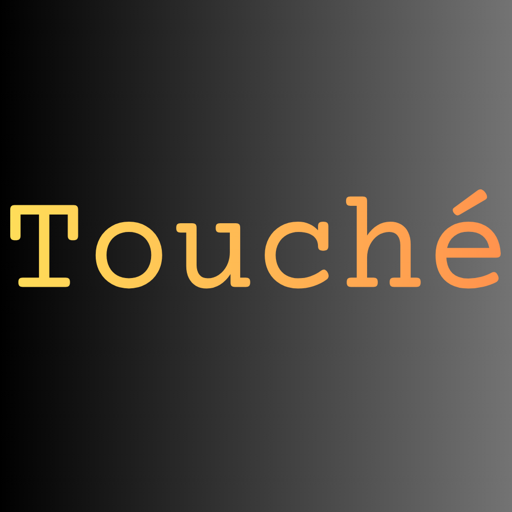 Touché