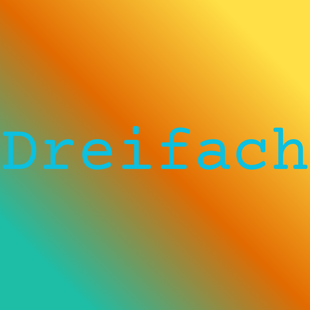 Dreifach