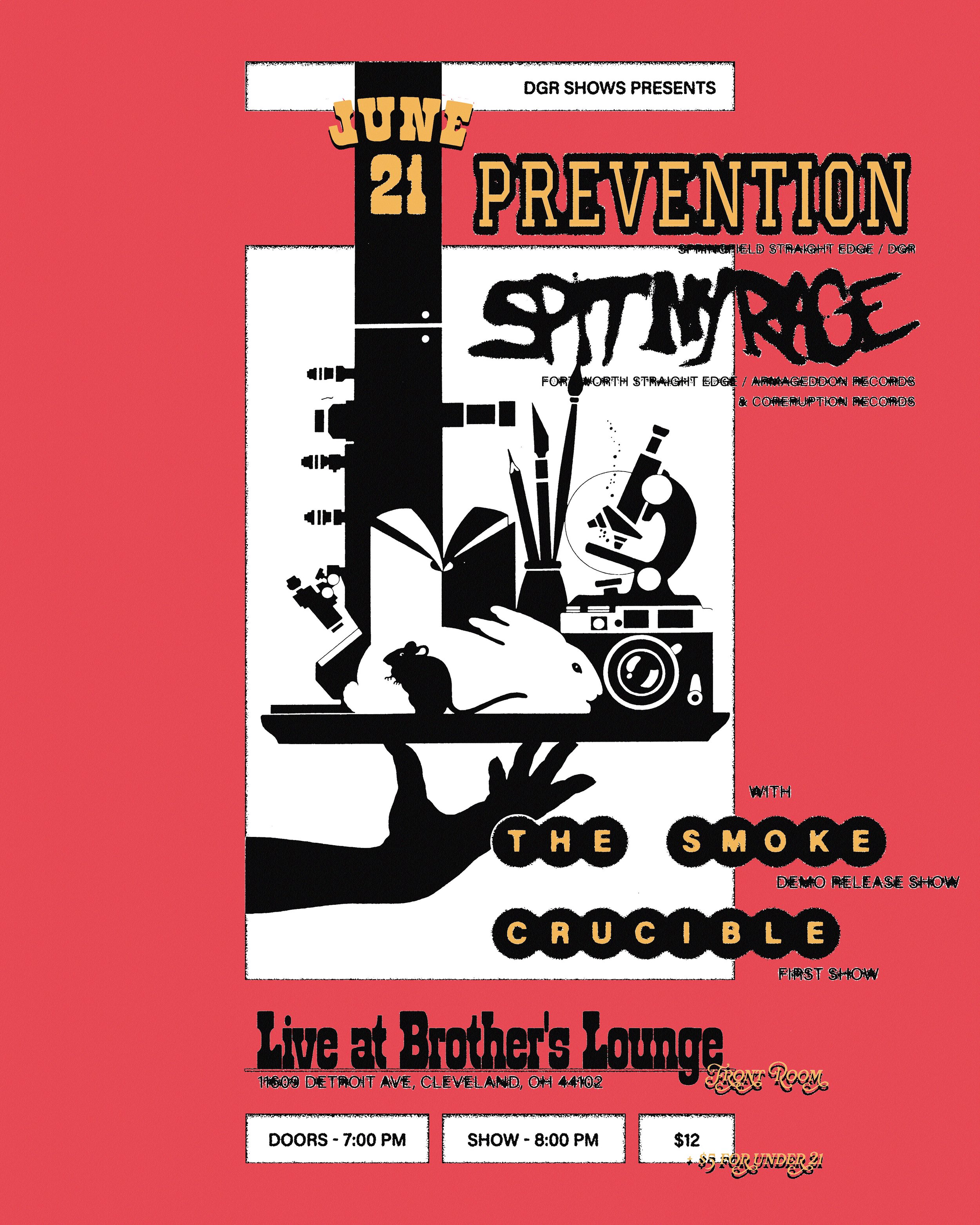Prevention / Spit My Race / The Smoke / Crucible