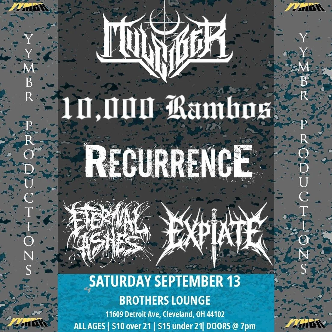 Mulciber / 10,000 Rambos / Recurrence / Eternal Ashes / Expiate
