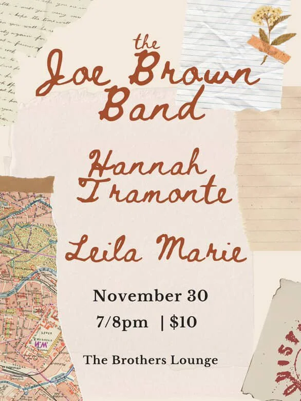 The Joe Brown Band / Hannah Tramonte / Leila Marie