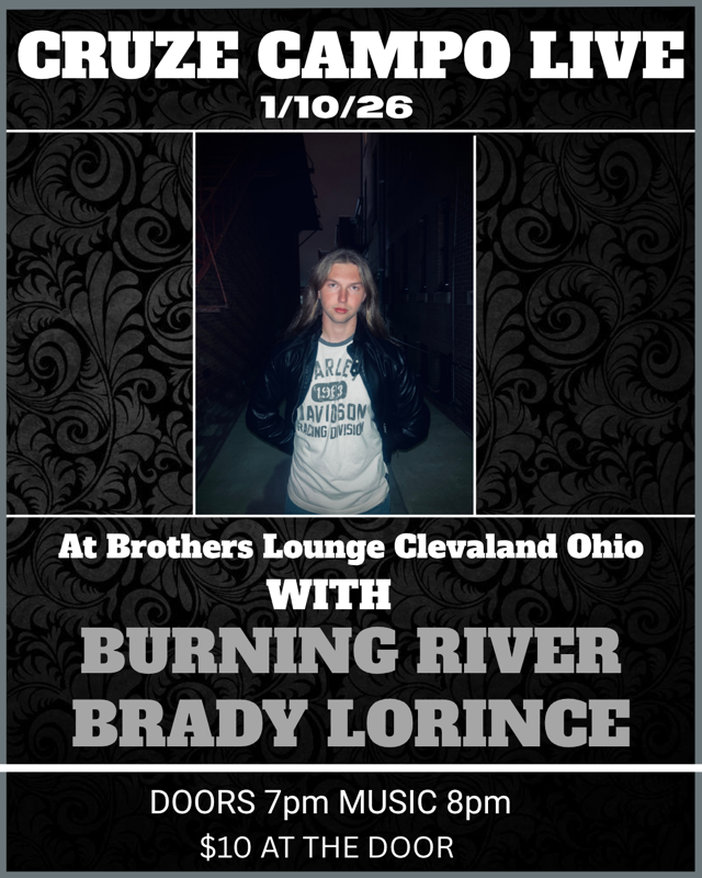 Cruze Campo / Burning River / Brady Lorince