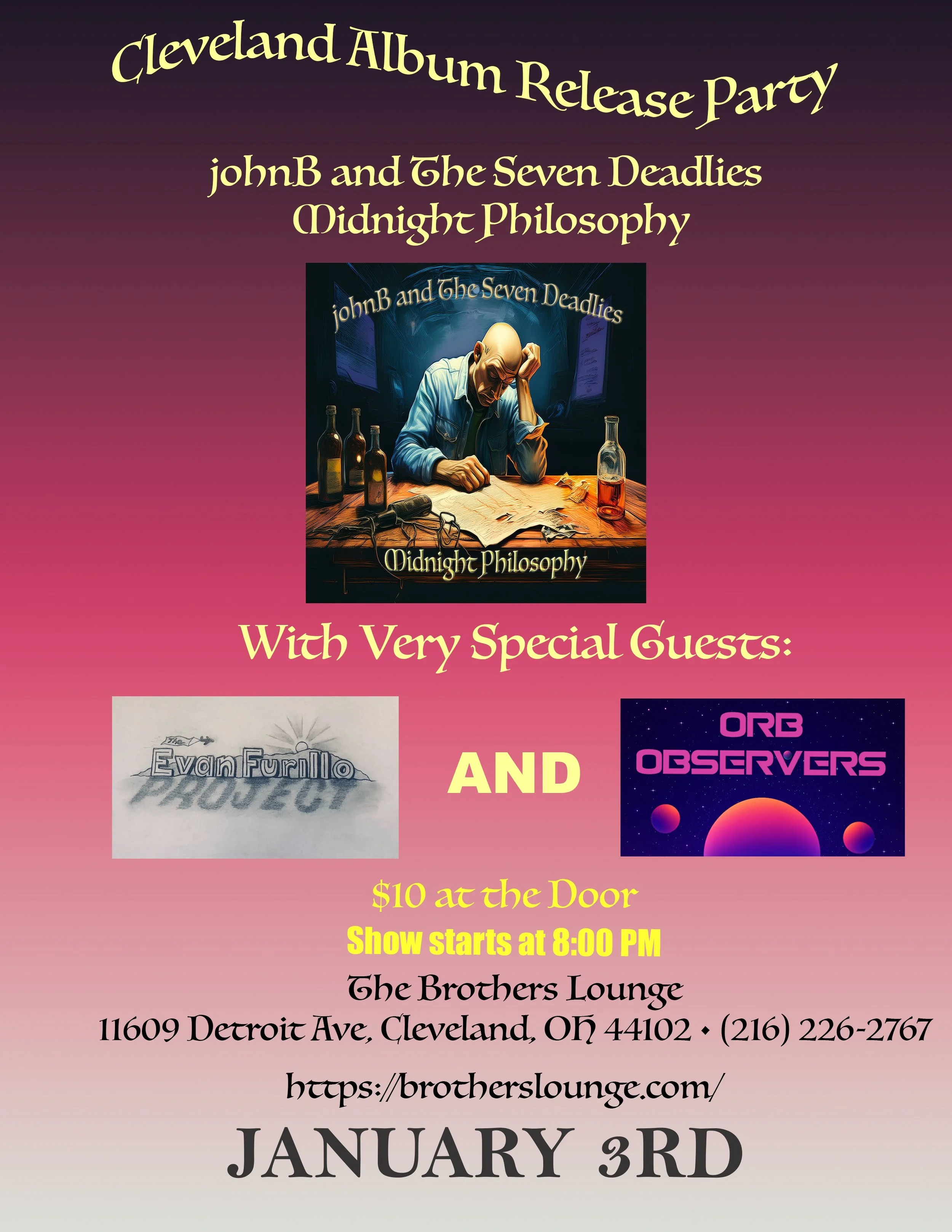 John B and The Seven Deadlies / Evan Furilla / Orb Observers