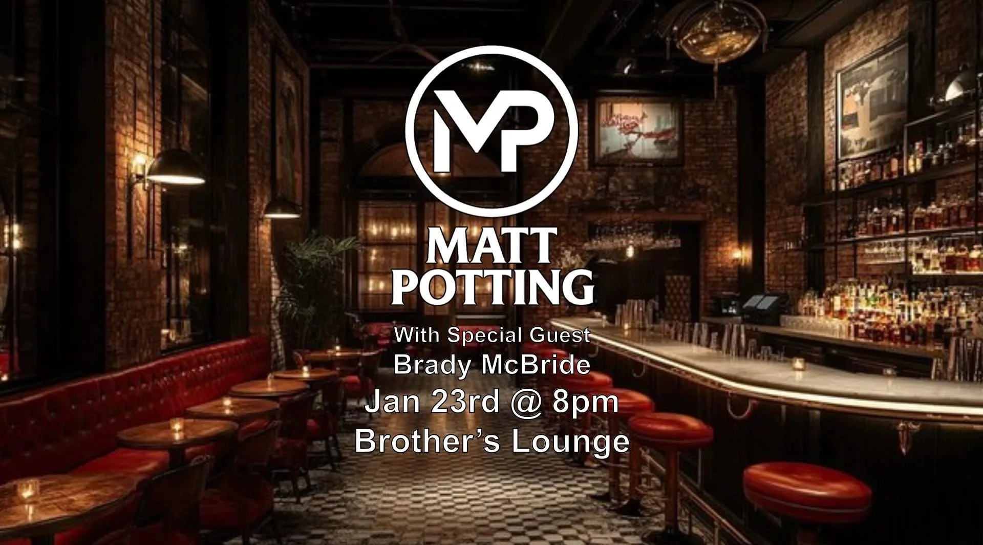 Matt Potting &amp; Brady McBride